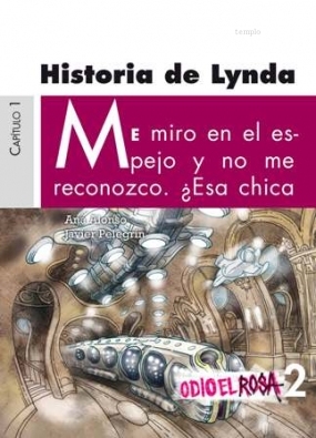 Historia de Lynda (Odio el rosa III), Ana Alonso, Javier Pelegrín