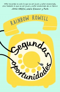 Segundas oportunidades, Rainbow Rowell