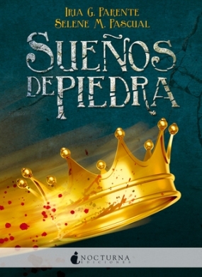 Sueños de piedra (Marabilia I), Iria G. Parente, Selene M. Pascual