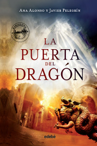 La puerta del dragón (primera parte de saga), Ana Alonso, Javier Pelegrín