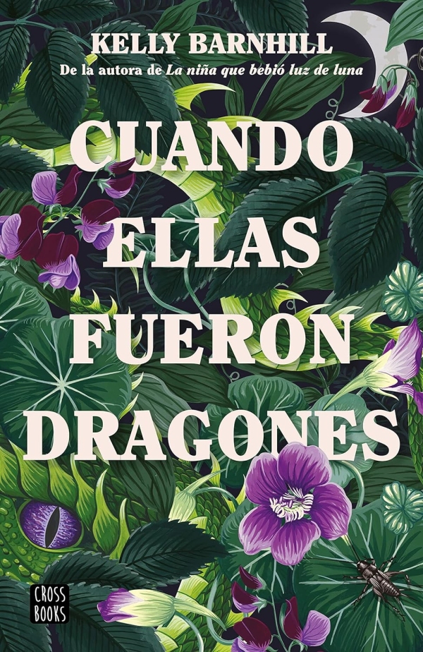 Cuando ellas fueron dragones, Kelly Barnhill